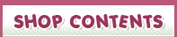 SHOP CONTENTS